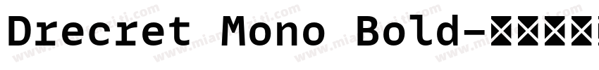 Drecret Mono Bold字体转换